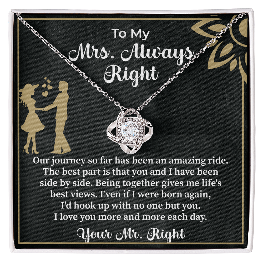 To my Mrs. always right Love Knot Necklace - Beauty Belliss